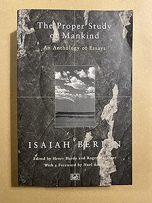 Image du vendeur pour The Proper Study of Mankind: An Anthology of Essays mis en vente par BBBooks
