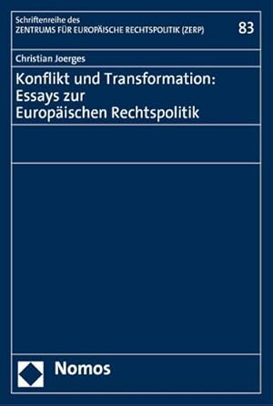 Bild des Verkufers fr Konflikt und Transformation: Essays zur Europischen Rechtspolitik zum Verkauf von AHA-BUCH GmbH