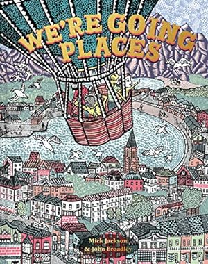 Seller image for We're Going Places [Relié ] for sale by booksXpress