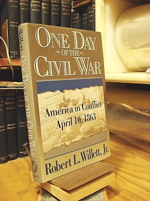 Seller image for One Day of the Civil War: America in Conflict April 10, 1863 for sale by Henniker Book Farm and Gifts