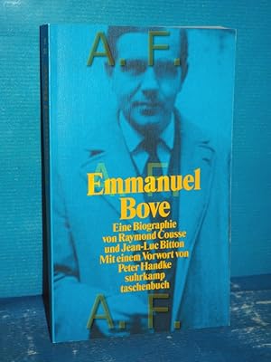 Seller image for Emmanuel Bove : eine Biographie. von Raymond Cousse und Jean-Luc Bitton. Aus dem Franz. von Thomas Laux. Mit einem Vorw. von Peter Handke / Suhrkamp Taschenbuch , 2824 for sale by Antiquarische Fundgrube e.U.