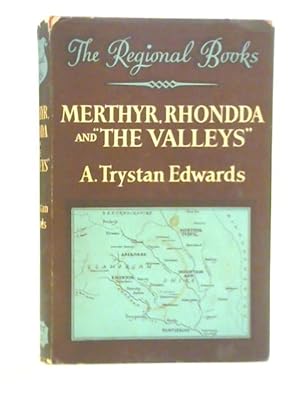 Bild des Verkufers fr Merthyr, Rhondda and "The Valleys" (Regional Books) zum Verkauf von World of Rare Books