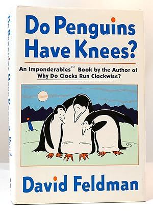 Seller image for DO PENGUINS HAVE KNEES for sale by Rare Book Cellar