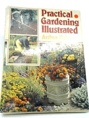 Bild des Verkufers fr Practical Gardening Illustrated zum Verkauf von World of Rare Books