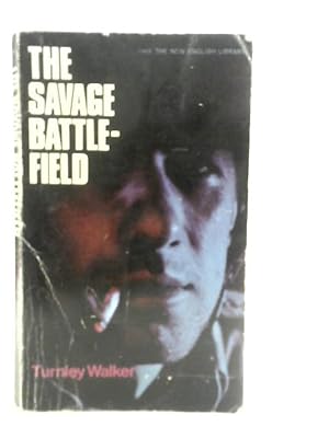 Seller image for The Savage Battle-Field for sale by World of Rare Books