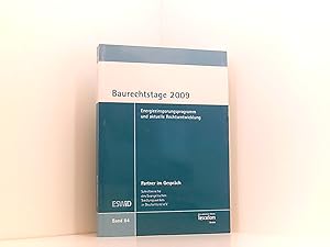 Baurechtstage 2009: Energieeinsparungsprogramm und aktuelle Rechtsentwicklung (Schriftenreihe Par...