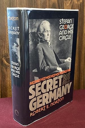 Seller image for Secret Germany: Stefan George and His Circle for sale by Palimpsest Scholarly Books & Services