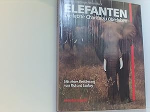 Imagen del vendedor de Elefanten: Die letzte Chance zu berleben a la venta por Book Broker