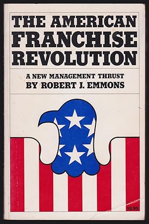 The American Franchise Revolution (SIGNED)