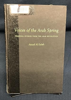 Seller image for Voices of the Arab Spring: Personal Stories from the Arab Revolutions for sale by Friends of the Library Bookstore