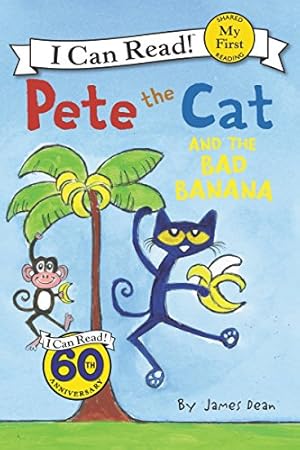 Imagen del vendedor de Pete the Cat and the Bad Banana (My First I Can Read) a la venta por Reliant Bookstore