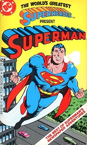 Image du vendeur pour The World's Greatest Superheroes Present Superman: The Best of Superman's Newspaper Adventures mis en vente par Bagatelle Books