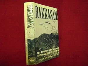 Immagine del venditore per The Rakkasans. The Combat History of The 187th Airborne Infantry. venduto da BookMine