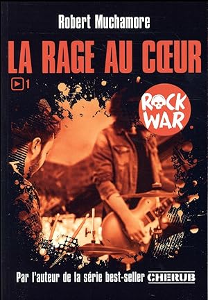 Seller image for rock war Tome 1 : la rage au coeur for sale by Chapitre.com : livres et presse ancienne