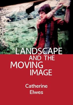 Seller image for Landscape and the Moving Image for sale by GreatBookPrices