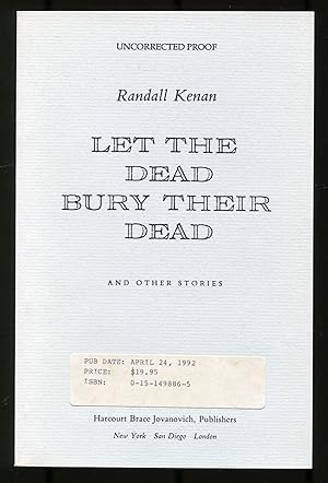 Bild des Verkufers fr Let the Dead Bury Their Dead and Other Stories zum Verkauf von Between the Covers-Rare Books, Inc. ABAA
