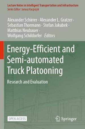 Seller image for Energy-efficient and Semi-automated Truck Platooning : Research and Evaluation for sale by GreatBookPrices