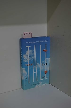 Immagine del venditore per The Tall Book: A Celebration of Life from on High venduto da ralfs-buecherkiste