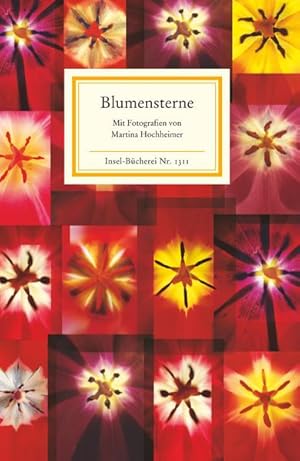 Blumensterne: Texte und Bilder (Insel-Bücherei)