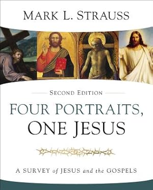 Seller image for Four Portraits, One Jesus, 2nd Edition: A Survey of Jesus and the Gospels (Hardback or Cased Book) for sale by BargainBookStores