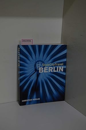 Bild des Verkufers fr StyleCityTravel Berlin. Mit ber 400 Farbbildern und 5 Karten zum Verkauf von ralfs-buecherkiste