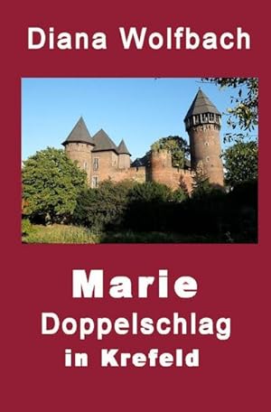 Immagine del venditore per Marie : Doppelschlag in Krefeld venduto da Smartbuy