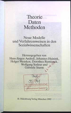 Image du vendeur pour Theorie, Daten, Methoden : neue Modelle und Verfahrensweisen in den Sozialwissenschaften mis en vente par books4less (Versandantiquariat Petra Gros GmbH & Co. KG)