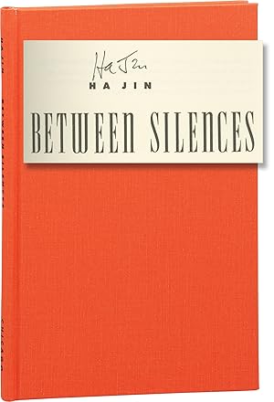 Between Silences: A Voice from China (Signed First Edition)