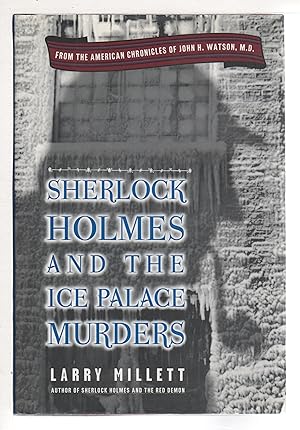 Immagine del venditore per SHERLOCK HOLMES AND THE ICE PALACE MURDERS. venduto da Bookfever, IOBA  (Volk & Iiams)