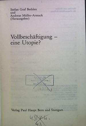 Immagine del venditore per Vollbeschftigung - eine Utopie?. Beitrge zur Wirtschaftspolitik ; Bd. 43 venduto da books4less (Versandantiquariat Petra Gros GmbH & Co. KG)