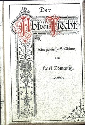 Image du vendeur pour Der Abt von Fiecht. Eine poetische Erzhlung; mis en vente par books4less (Versandantiquariat Petra Gros GmbH & Co. KG)