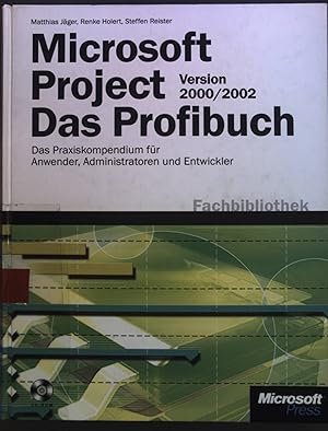 Bild des Verkufers fr Microsoft Project 2002 - das Profibuch zum Verkauf von books4less (Versandantiquariat Petra Gros GmbH & Co. KG)