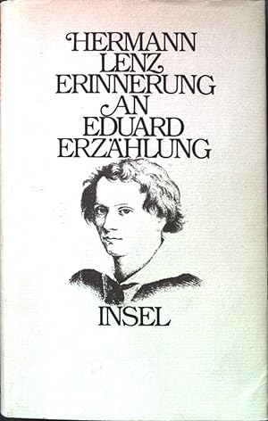 Bild des Verkufers fr Erinnerung an Eduard : Erzhlung. zum Verkauf von books4less (Versandantiquariat Petra Gros GmbH & Co. KG)