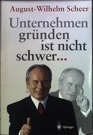 Bild des Verkufers fr Unternehmen grnden ist nicht schwer . zum Verkauf von books4less (Versandantiquariat Petra Gros GmbH & Co. KG)