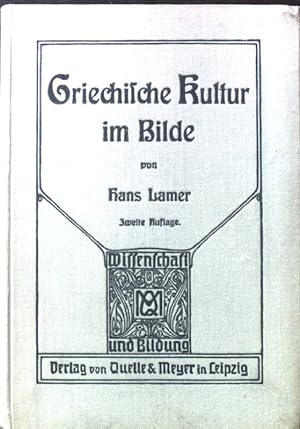 Seller image for Griechische Kultur im Bilde. Wissenschaft und Bildung ; 82 for sale by books4less (Versandantiquariat Petra Gros GmbH & Co. KG)