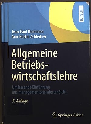 Bild des Verkufers fr Allgemeine Betriebswirtschaftslehre: Umfassende Einfhrung aus managementorientierter Sicht. Lehrbuch zum Verkauf von books4less (Versandantiquariat Petra Gros GmbH & Co. KG)