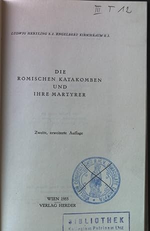 Image du vendeur pour Die rmischen Katakomben und ihre Martyrer. mis en vente par books4less (Versandantiquariat Petra Gros GmbH & Co. KG)