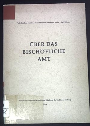 Bild des Verkufers fr ber das Bischfliche Amt. Verffentlichungen der Katholischen Akademie der Erzdizese Freiburg, Nr. 4 zum Verkauf von books4less (Versandantiquariat Petra Gros GmbH & Co. KG)