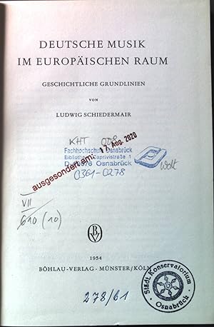 Immagine del venditore per Deutsche Musik im europischen Raum : Geschichtliche Grundlinien. venduto da books4less (Versandantiquariat Petra Gros GmbH & Co. KG)