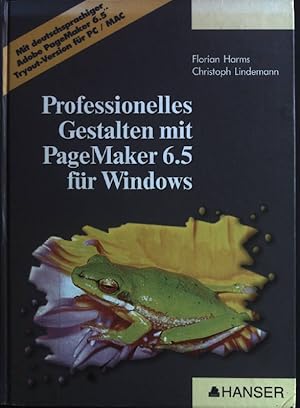 Bild des Verkufers fr Professionelles Gestalten mit PageMaker 6.5 fr Windows. zum Verkauf von books4less (Versandantiquariat Petra Gros GmbH & Co. KG)