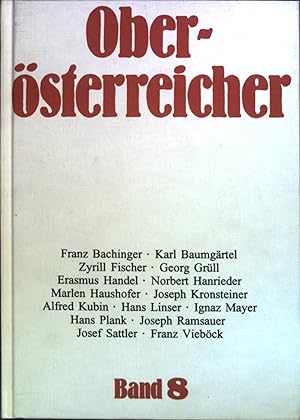 Bild des Verkufers fr Obersterreicher: Lebensbilder zur Geschichte Obersterreichs; Bd. 8. zum Verkauf von books4less (Versandantiquariat Petra Gros GmbH & Co. KG)