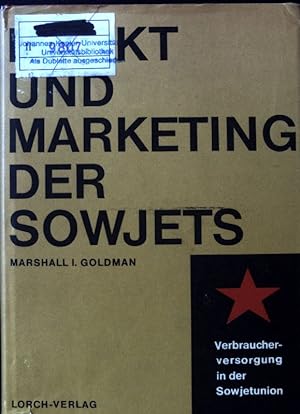 Bild des Verkufers fr Markt und Marketing der Sowjets : Verbraucherversorgung in der Sowjetunion. zum Verkauf von books4less (Versandantiquariat Petra Gros GmbH & Co. KG)