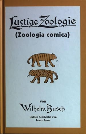 Image du vendeur pour Lustige Zoologie (Zoologia comica). mis en vente par books4less (Versandantiquariat Petra Gros GmbH & Co. KG)