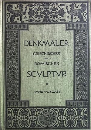 Immagine del venditore per Denkmler griechischer und rmischer Skulptur. Fr den Schulgebrauch im Auftrage des K. bayer. Staatsministerium des innern fr Kirchen- und Schulangelegenheiten. Handausgabe venduto da books4less (Versandantiquariat Petra Gros GmbH & Co. KG)