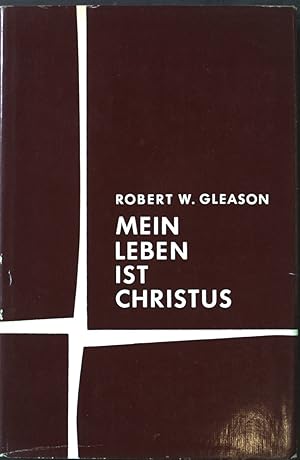 Bild des Verkufers fr Mein Leben ist Christus : Natur und Gnade im Ordensleben. zum Verkauf von books4less (Versandantiquariat Petra Gros GmbH & Co. KG)