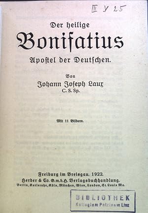 Bild des Verkufers fr Der heilige Bonifatius : Apostel der Deutschen zum Verkauf von books4less (Versandantiquariat Petra Gros GmbH & Co. KG)