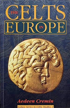 Imagen del vendedor de The Celts in Europe a la venta por Cider Creek Books
