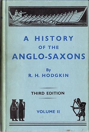 Seller image for A History of the Anglo-Saxons, 3rd Edition Volume II for sale by Cider Creek Books