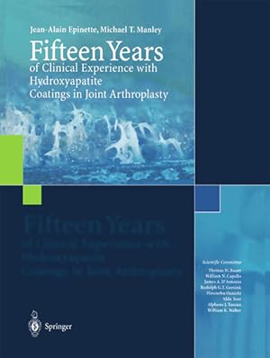 Bild des Verkufers fr Fifteen years of clinical experience with hydroxyapatite coatings in joint arthroplasty. zum Verkauf von Antiquariat Thomas Haker GmbH & Co. KG