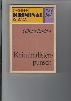 Immagine del venditore per Kriminalistenpunsch. Greifen-Kriminalroman. venduto da Antiquariat Frank Dahms